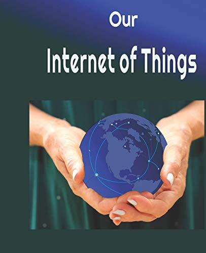 Our Internet of Things
