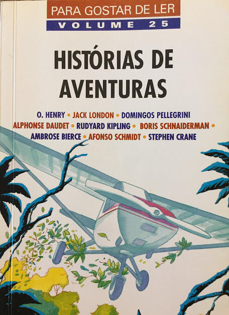 Para gostar de ler - Volume 25 - Histórias de Aventuras