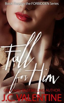 Fall for Him