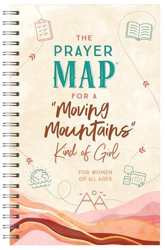 The Prayer Map for a Moving Mountains Kind of Girl