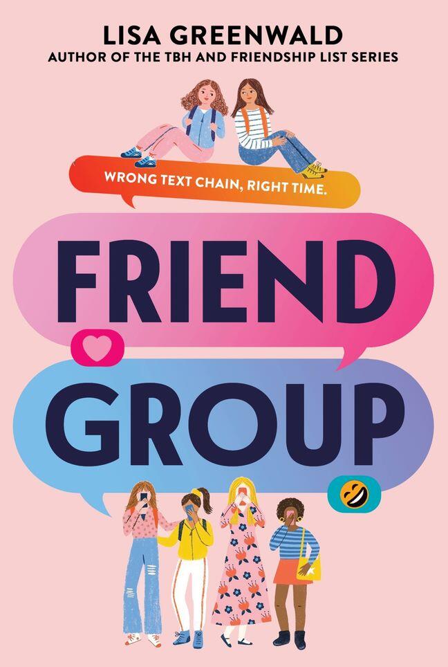 Friend Group: A Novel about Middle School Friendship and Group Chats, for Kids