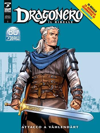 Dragonero il Ribelle (N. 18): Attacco a Vàhlendàrt
