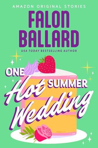 One Hot Summer Wedding