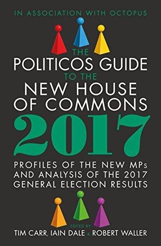 The Politicos Guide to the New House of Commons 2017