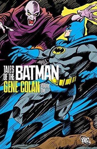Tales of The Batman: Gene Colan, Vol. 1