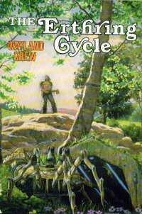 The Erthring Cycle: The Memoirs of Alcheringia / The Master of Norriya / The Gaian Expedient