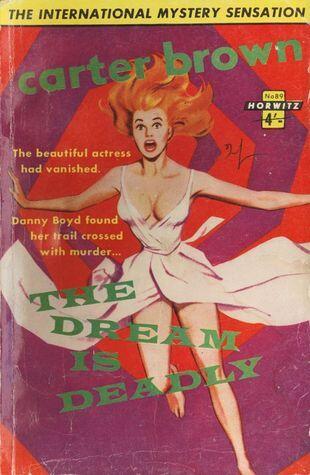 The Dream Is Deadly
