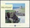 The Ancient Monuments of Shetland