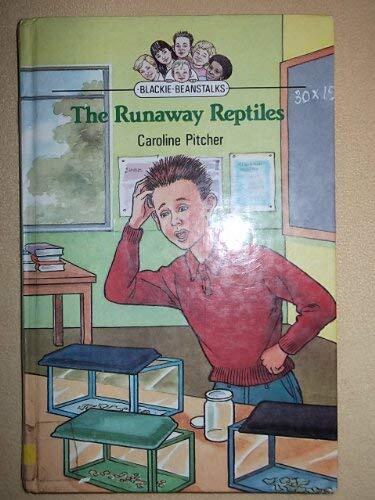 The Runaway Reptiles