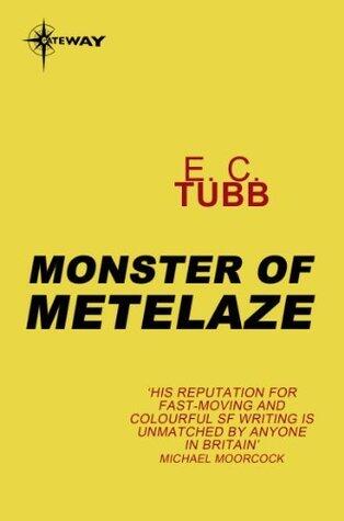 Monster of Metelaze: Cap Kennedy Book 3
