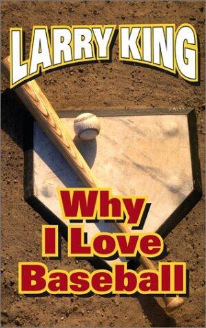 Why I Love Baseball