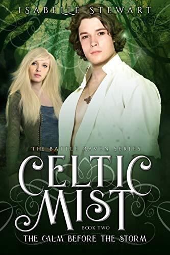 Celtic Mist: The Calm Before the Storm