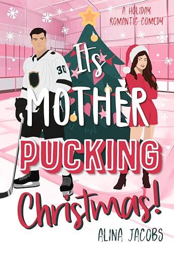 It's Mother-Pucking Christmas!