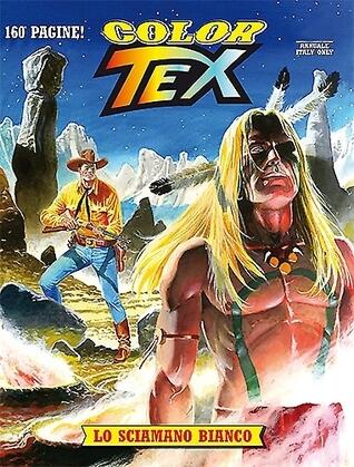 Color Tex (n. 3): Lo Sciamano Bianco
