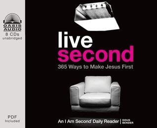 Live Second (Library Edition): 365 Ways to Make Jesus First