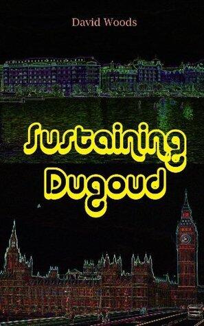 Sustaining Dugoud