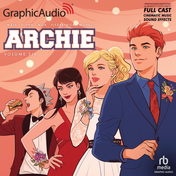 Archie: Volume 6 (Dramatized Adaptation): Archie Comics