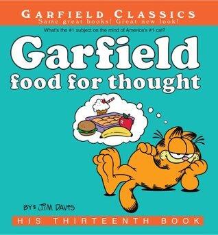 Garfield Food for Thought: His 13th Book