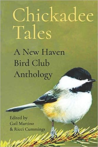 Chickadee Tales: A New Haven Bird Club Anthology