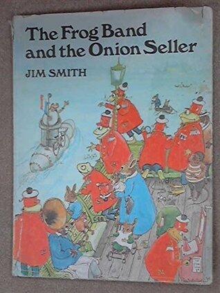 The Frog Band and the Onion Seller
