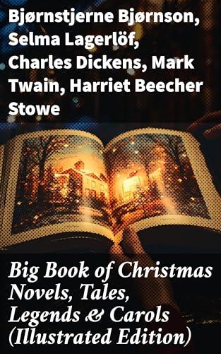 Big Book of Christmas: Novels, Tales, Legends & Carols