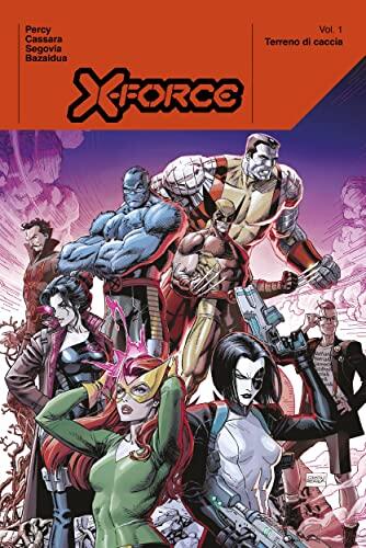 X-Force, Vol. 1: Terreno di Caccia