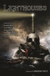 Lighthouses: An Anthology Of Dark Tales