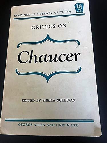 Critics on Chaucer: Readings in literary criticism