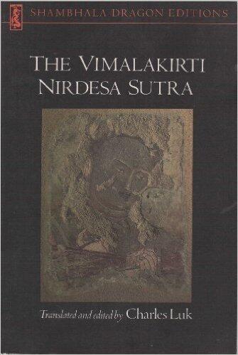 The Vimalakirti Nirdesa Sutra