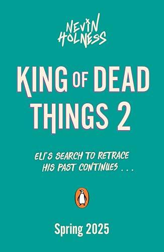 King of Lost Dreams: The follow-up to King of Dead Things - the second book in the dark fantasy series