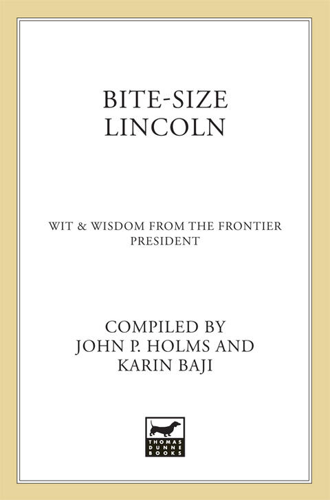 Bite-Size Lincoln: Wit and Wisdom from the Frontier President