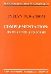 Complementation: Its Meanings and Forms