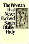 The Woman That Never Evolved: First Edition