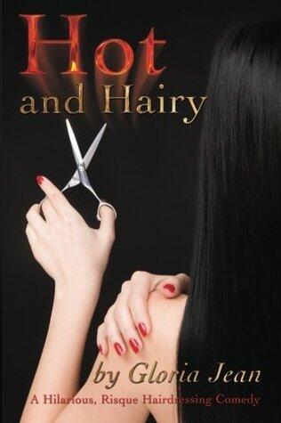 Hot and Hairy . A Day in the Life of a Hairdresser