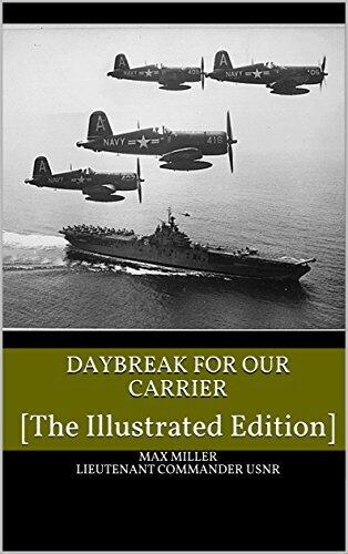 Daybreak for Our Carrier (The Illustrated Edition)