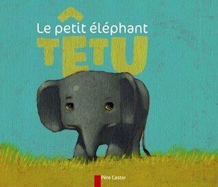 Le Petit Élphant Tatu