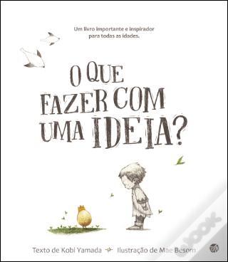 O que Fazer com uma Ideia?