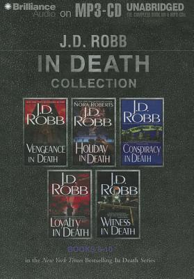 Vengeance in Death / Holiday in Death / Conspiracy in Death / Loyalty in Death / Witness in Death