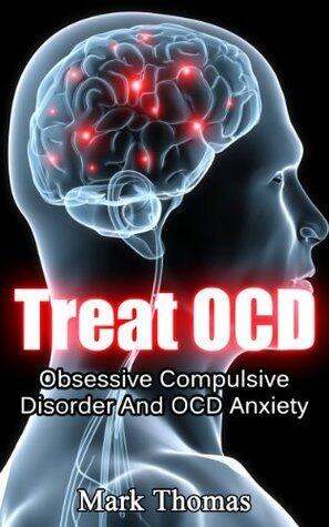 OCD CURE: How To Break Free From The Compulsions and Take Control of The Obsessions