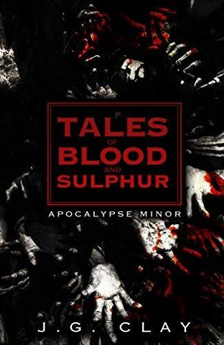 Tales of Blood and Sulphur: Apocalypse Minor