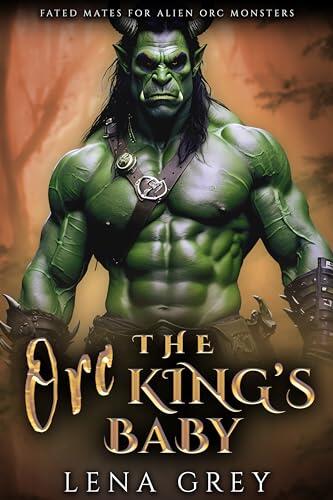 Fated Mates for Alien Orc Monsters