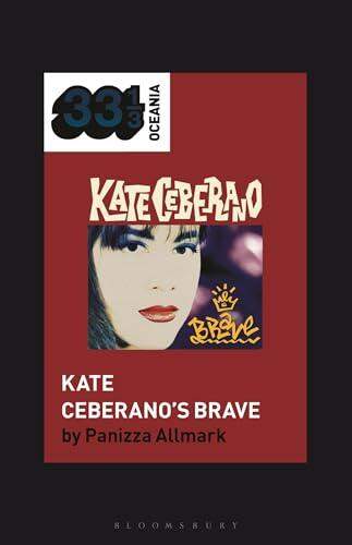 Kate Ceberano's Brave