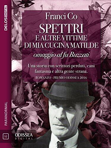Spettri e Altre Vittime di Mia Cugina Matilde