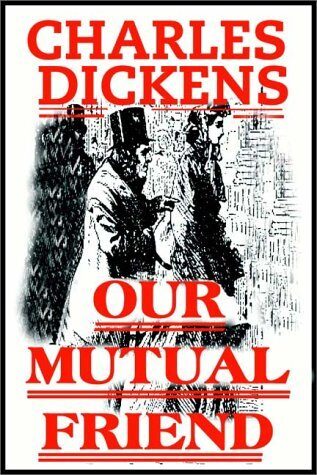 Our Mutual Friend