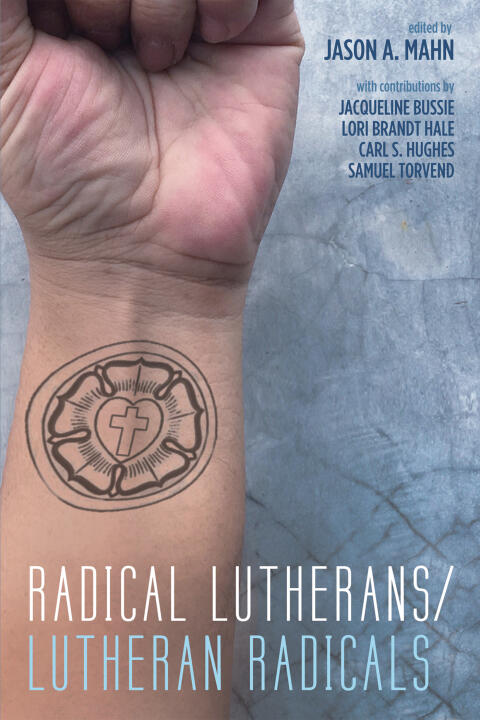 Radical Lutherans (Lutheran Radicals)