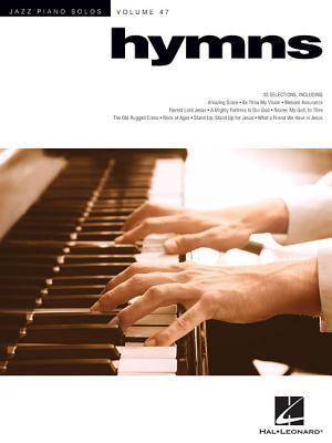 Various – Hymns | Jazz Piano Solos Series Volume 47 | Piano Sheet Music Songbook with 33 Hymns Reimagined for Jazz | Solo Arrangements with Chord ... Hal Leonard Music Book
