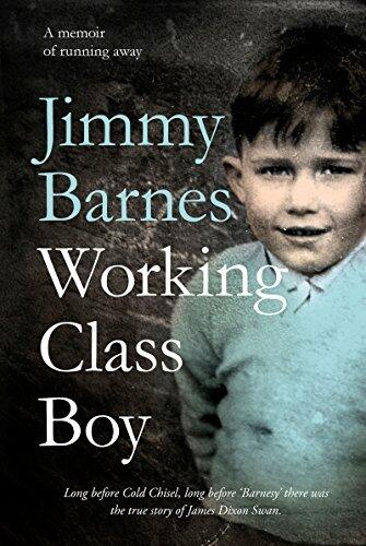 Working Class Boy: Winner of the ABIA Biography of the Year
