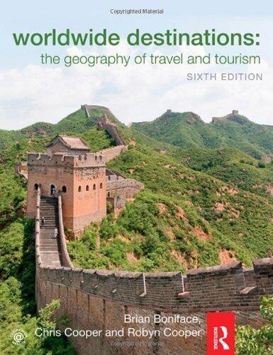 Worldwide Destinations: The geography of travel and tourism