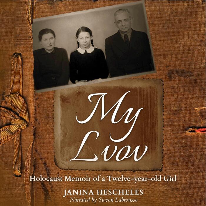 My Lvov: Holocaust Memoir of a Twelve-Year-Old Girl: Holocaust Survivor Memoirs World War II, Book 5