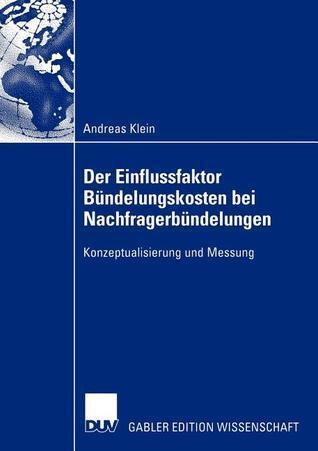 Der Einflussfaktor Bündelungskosten bei Nachfragerbündelungen: Konzeptualisierung und Messung